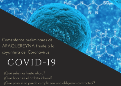 Comentarios preliminares de ARAQUEREYNA frente a la coyuntura del coronavirus COVID-19